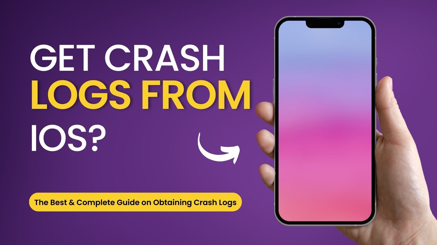 How to Get Crash Logs from IOS Device?
